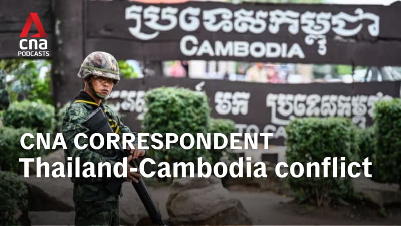 CNA Correspondent - Why are Thailand and Cambodia locked in a deadly clash?