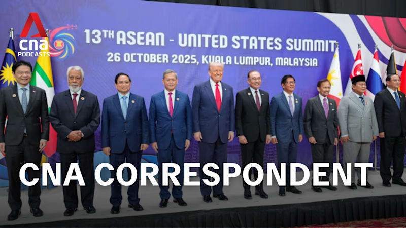 CNA Correspondent - Trump gives ASEAN its moment in the sun CNA Correspondent - Trump gives ASEAN its moment in the sun