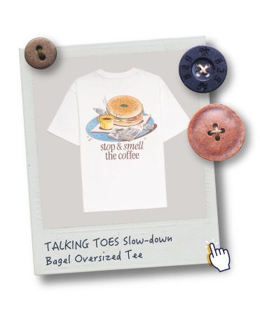 TALKING TOES Slow-down Bagel Oversized Tee
