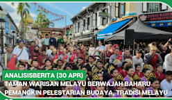 analisisBERITA (30 Apr) | Taman Warisan Melayu pemangkin pelestarian budaya, tradisi Melayu