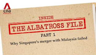 CNA Special - The Albatross File (Part 1): Why Singapore's merger with Malaysia failed