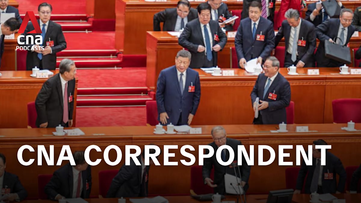 CNA Correspondent - Inside the Two Sessions: China’s next move in a turbulent world
