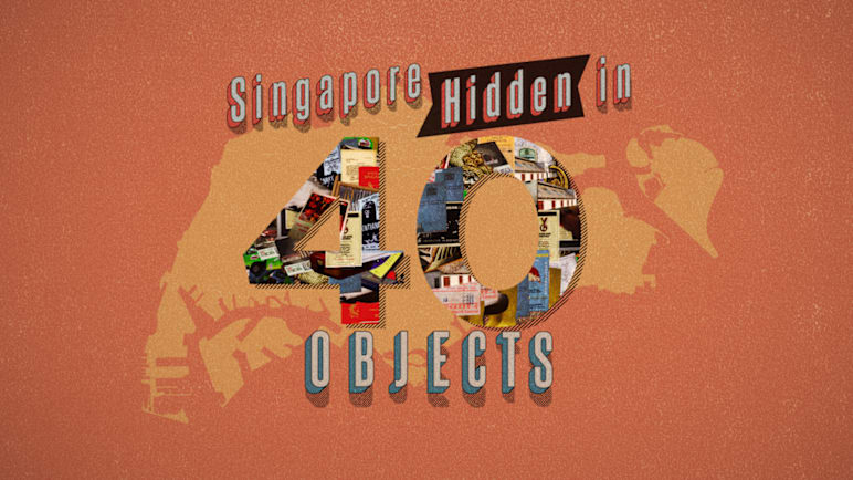 Singapore Hidden in 40 Objects