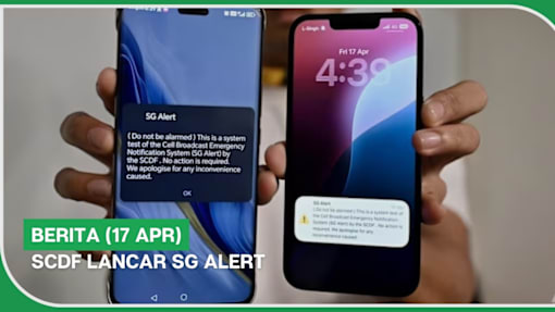 BERITA (17 Apr) | SCDF lancar SG Alert