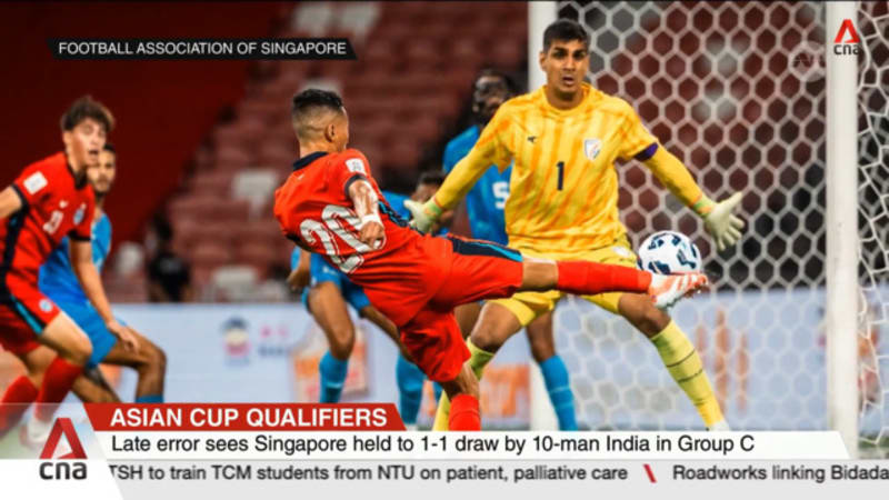 Asian Cup qualifiers: Late error sees Singapore held to 1-1 draw by 10-man India in Group C 