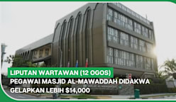 LIPUTAN WARTAWAN (12 Ogos) | Pegawai Masjid Al-Mawaddah didakwa gelapkan lebih $14,000