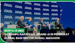 BERITA (9 Mei) | SG mampu rapatkan jurang AI di peringkat global bagi sektor sosial: Masagos