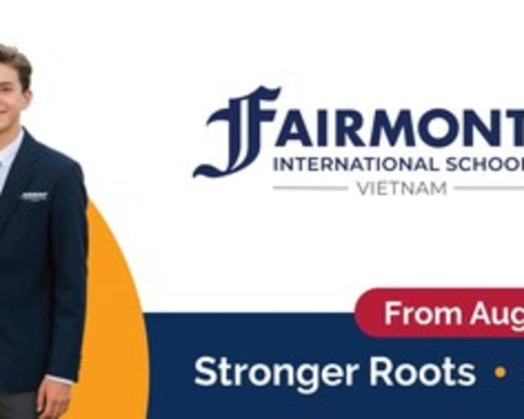 Fairmont International School Vietnam Officially Launches, Bringing a 70-Year U.S. Education Legacy to Southeast Asia