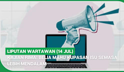 LIPUTAN WARTAWAN (14 Jul) | Kajian RIMA: Belia mahu kupasan isu semasa lebih mendalam