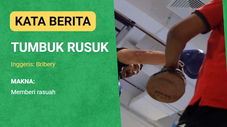 Kata BERITA: Tumbuk rusuk