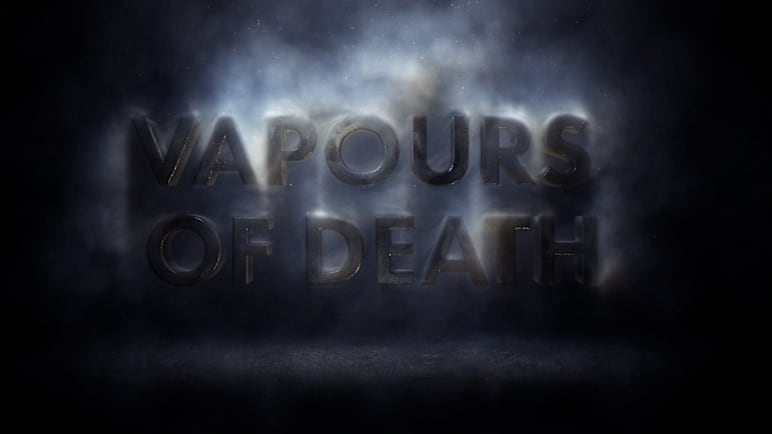 Vapours Of Death