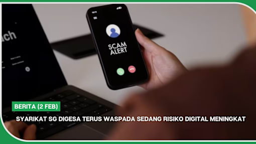 BERITA (2 Feb) | Syarikat SG digesa terus waspada sedang risiko digital meningkat