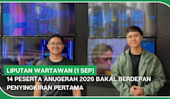 LIPUTAN WARTAWAN (1 Sep) | 14 peserta Anugerah 2026 bakal berdepan penyingkiran pertama