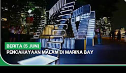 BERITA (5 Jun) | Pencahayaan malam di Marina Bay