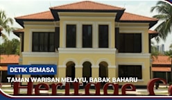 DETIK Semasa | Taman Warisan Melayu, Babak Baharu