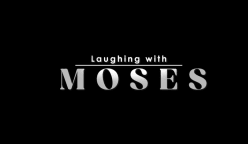 On The Red Dot: Laughing With Moses