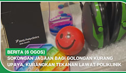BERITA (6 Ogos) | Sokongan jagaan bagi golongan kurang upaya, kurangkan tekanan lawat poliklinik