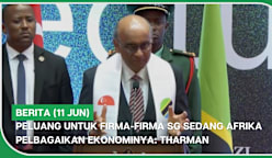 BERITA (11 Jun) | Peluang untuk firma-firma SG sedang Afrika pelbagaikan ekonominya: Tharman