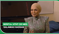 BERITA+ HTHT (30 Mei) | Salamiah Hassan