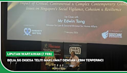 LIPUTAN WARTAWAN (7 Feb) | Belia SG digesa teliti maklumat dengan lebih terperinci