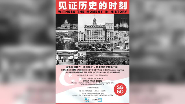 【社团活动预告】献礼新加坡六十周年国庆 ￭ 杨卓贤历史摄影个展《见证历史的时刻》