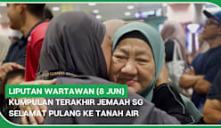 LIPUTAN WARTAWAN (8 Jun) | Kumpulan terakhir jemaah SG selamat pulang ke tanah air