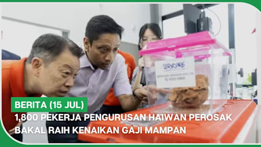 BERITA (15 Jul) | 1,800 pekerja pengurusan haiwan perosak bakal raih kenaikan gaji mampan