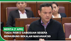 BERITA (7 Apr) | Tiada risiko gangguan segera berhubung bekalan makanan SG