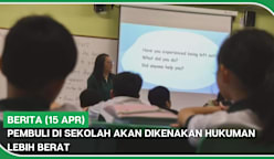BERITA (15 Apr) | Pembuli di sekolah akan dikenakan hukuman lebih berat