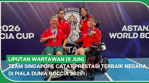 LIPUTAN WARTAWAN (9 Jun) | Team Singapore catat prestasi terbaik negara di Piala Dunia Boccia 2026