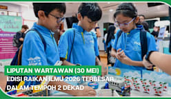 LIPUTAN WARTAWAN (30 Mei) | Edisi Raikan Ilmu 2026 terbesar dalam tempoh 2 dekad