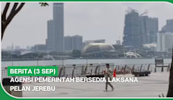 BERITA (3 Sep) | Agensi pemerintah bersedia laksana pelan jerebu