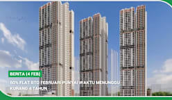 BERITA (4 Feb) | 80% flat BTO Februari ada waktu menunggu kurang 4 tahun