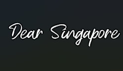 Dear Singapore