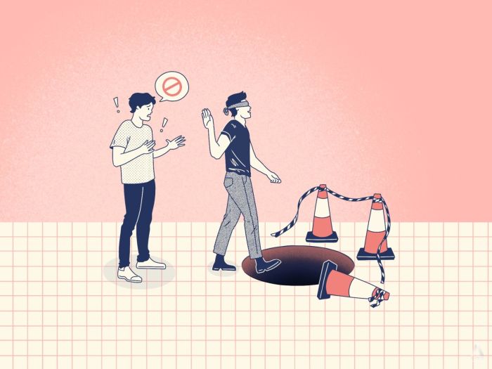 How I learnt that constant badgering isn't the way to save a friend from making a huge mistake