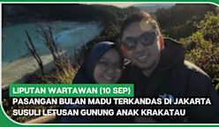 LIPUTAN WARTAWAN (10 Sep) | Pasangan bulan madu terkandas susuli letusan Gunung Anak Krakatau