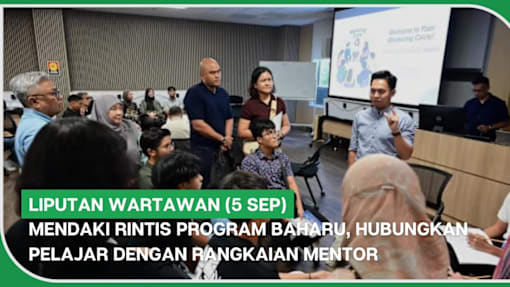 LIPUTAN WARTAWAN (5 Sep) | MENDAKI rintis program baharu, hubungkan pelajar dengan rangkaian mentor