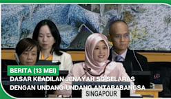 BERITA (13 Mei) | Dasar keadilan jenayah SG selaras dengan undang-undang antarabangsa