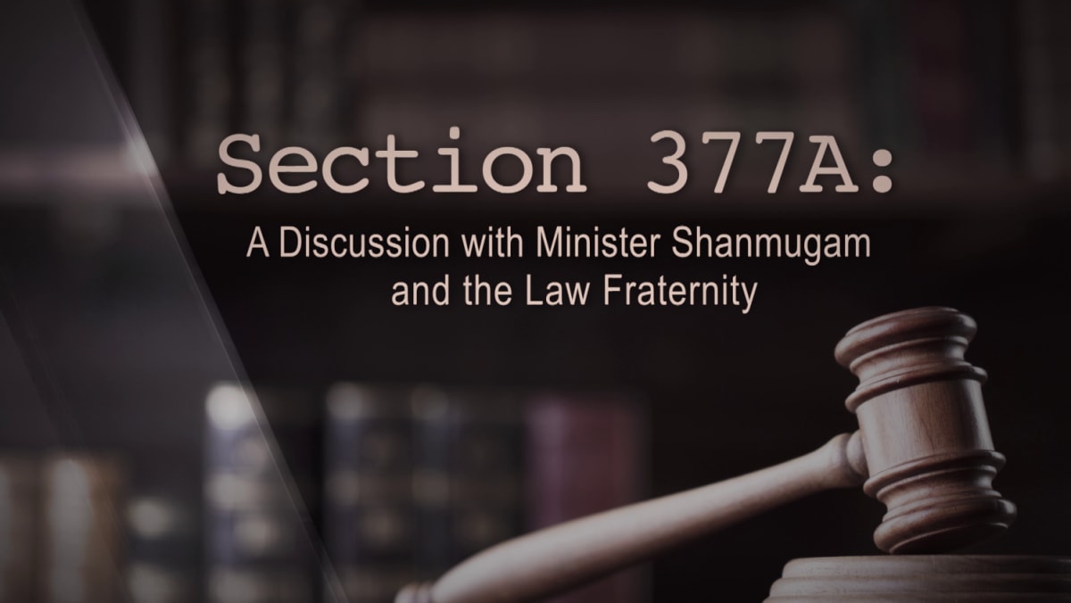 Section 377A: A Discussion With Minister Shanmugam And The Law Fraternity