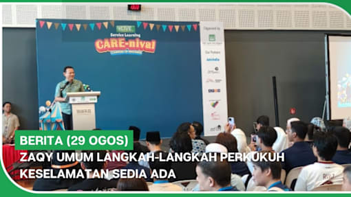 Liputan Wartawan (29 Ogos) | Zaqy umum langkah-langkah perkukuh keselamatan sedia ada