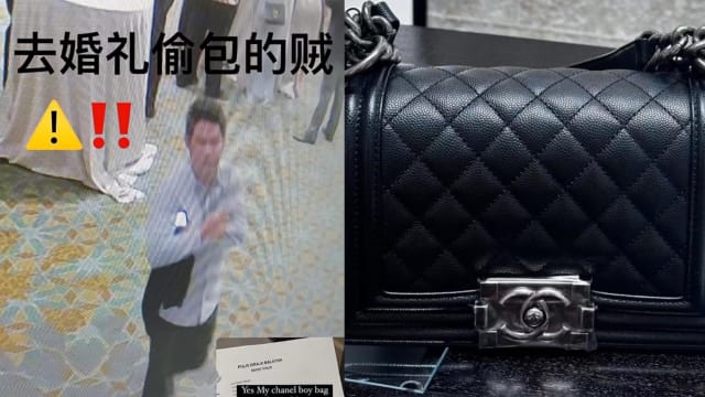 马国女参加婚礼香奈儿名牌包被偷  小偷干案过程全被拍