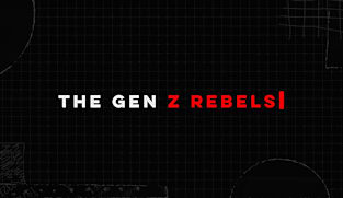 What's Coming Up - The Gen Z Rebels