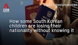CNA Correspondent Podcast - How South Korean children are losing their nationality without knowing it