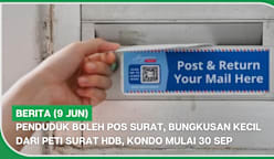 BERITA (9 Jun) | Penduduk boleh pos surat, bungkusan kecil dari peti surat HDB, kondo mulai 30 Sep