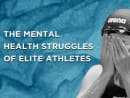 The mental health struggles of elite athletes