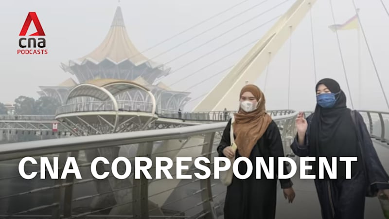 CNA Correspondent - Why haze has Southeast Asia in a chokehold