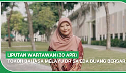 Liputan Wartawan (30 Apr) | Tokoh bahasa Melayu Dr Sa'eda Buang bersara