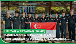 LIPUTAN WARTAWAN (28 Mei) | Pasukan bola sepak berjalan SG ukir langkah ke persada antarabangsa