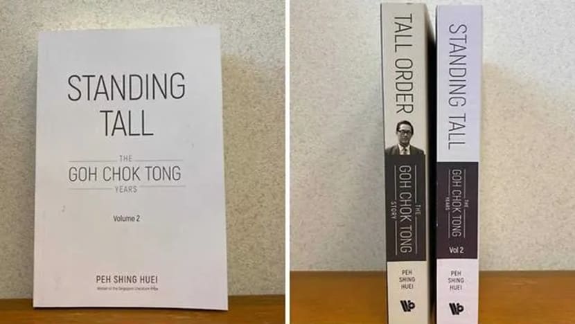 Standing Tall: Jilid 2 biografi Goh Chok Tong diterbitkan tahun ini Standing Tall: Jilid 2 biografi Goh Chok Tong diterbitkan tahun ini