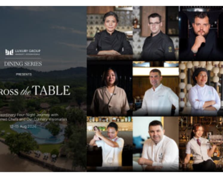 "Across the Table" - Iconic Chefs Come Together for Luxury Dining Series at The Naka Island, Phuket